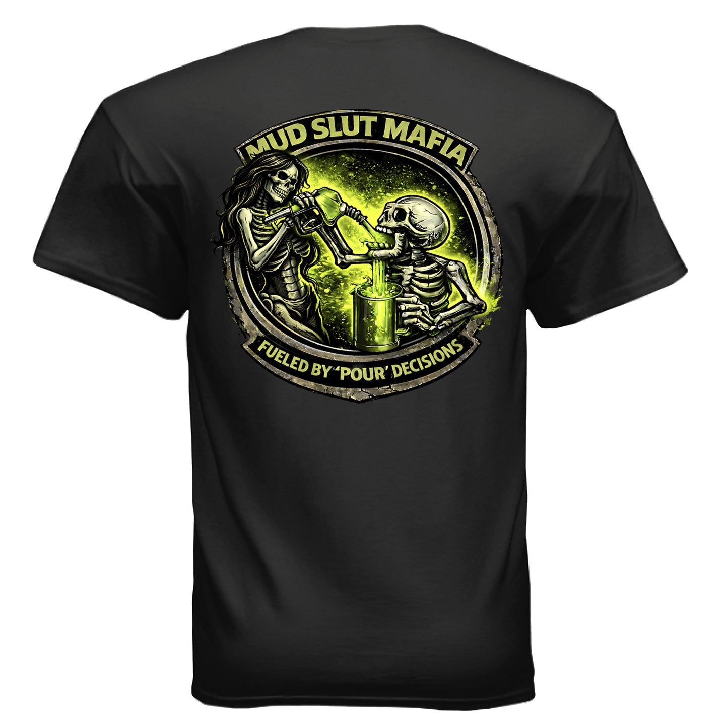 Fueled by Pour Decisions Tshirt