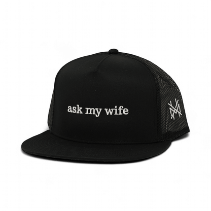 Ask My Wife Snapback Hat