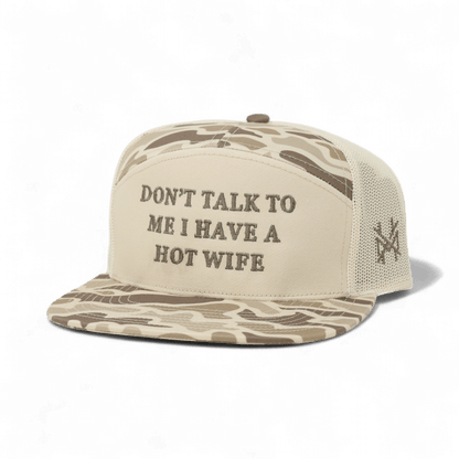 Don't Talk To Me I Have A Hot Wife Snapback Hat
