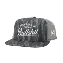 I Didn't Sign Up For This Bullshit Snapback Hat