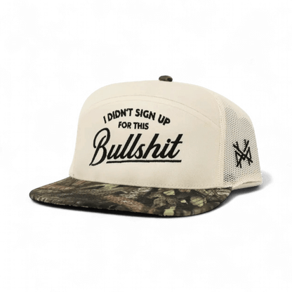 I Didn't Sign Up For This Bullshit Snapback Hat