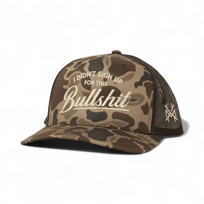 I Didn't Sign Up For This Bullshit Snapback Hat