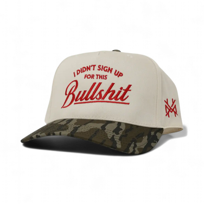 I Didn't Sign Up For This Bullshit Snapback Hat