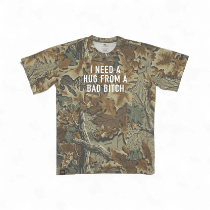 I Need a Hug from a Bad Bitch T-Shirt