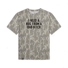 I Need a Hug from a Bad Bitch T-Shirt