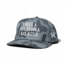 I Need a Hug from a Bad Bitch Snapback Hat