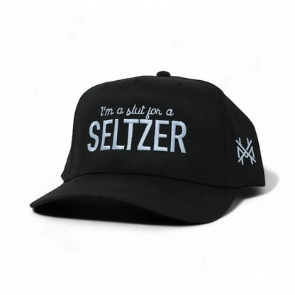 I'm a Slut for a Seltzer Snapback Hat