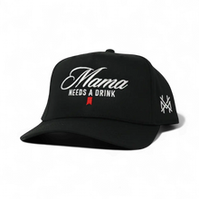 Mama Needs a Drink Snapback Hat