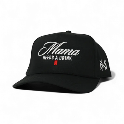 Mama Needs a Drink Snapback Hat