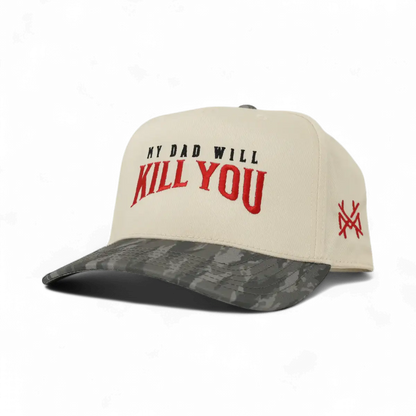 My Dad Will Kill You Snapback Hat
