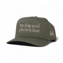 My Dog Said You're a Hoe