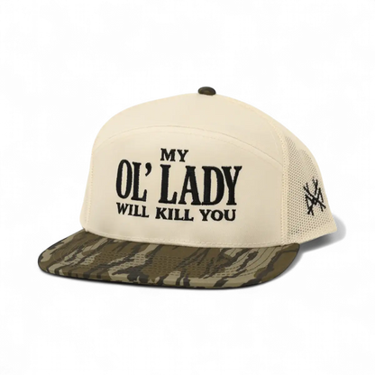 My Ol Lady Will Kill You Snapback Hat