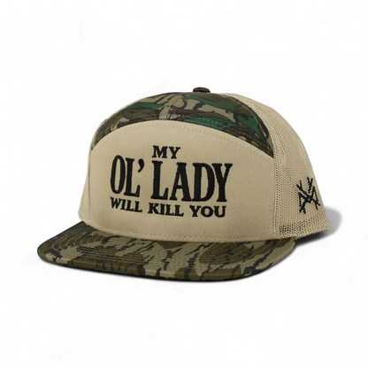 My Ol Lady Will Kill You Snapback Hat
