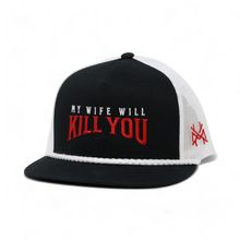 My Wife Will Kill You