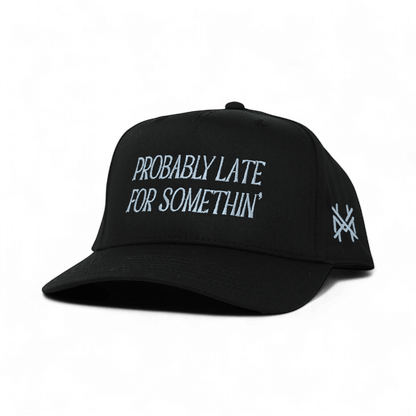 Probably Late Snapback Hat