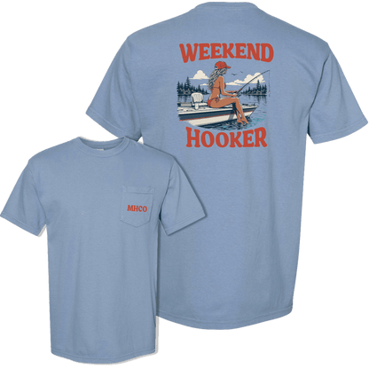 Weekend Hooker T-Shirt